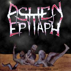 Ashen Epitaph : From Underground